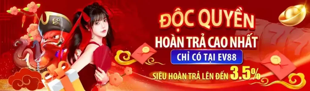 Ev888 độc quyền, hoàn trả cao